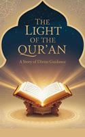   The Light of the Qur’an