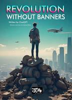 Revolution Without Banners