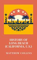   History of Long Beach (California, U.S.)