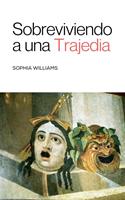   Sobreviviendo a una Trajedia