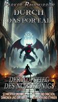   Durch das Portal: Der Aufstieg des Nordkönigs