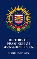   History of Framingham (Massachusetts, U.S.)