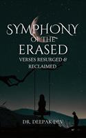   Symphony Of The Erased: Verses Resurged & Reclaimed