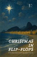   Christmas in Flip-Flops And Other Bilingual Brazilian Portuguese-English Christmas Stories for Kids