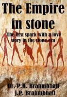   The Empire in Stone- The first spark with a love story in the stone era