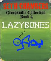   Lazybones