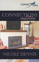   Connections Matter