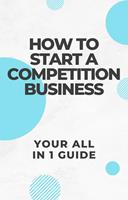   How to start a competition business