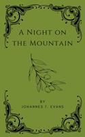   A Night on the Mountain