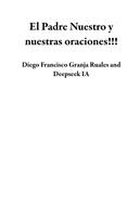   El Padre Nuestro y nuestras oraciones!!!