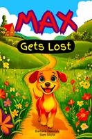   Max Gets Lost