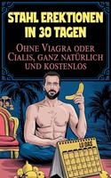   STAHL Erektionen in 30 Tagen Ohne Viagra oder Cialis, ganz natürlich und kostenlos