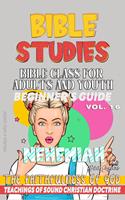Bible Class for Adults and Youth: Beginner's Guide: Nehemiah