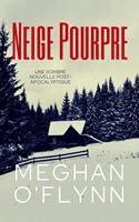   Neige Pourpre: Une sombre nouvelle post-apocalyptique