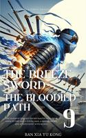 The Breeze Sword, The Bloodied Path