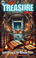 Lost Library of the Moscow Tsars