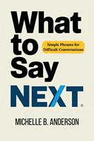   What to Say Next