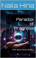   Paradox of Progress