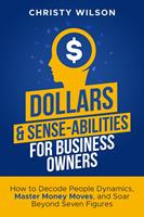   Dollars & Sense-Abilities for Business Owners