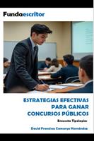   Estrategias efectivas para ganar concursos p&uacute;bicos