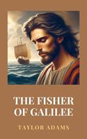   The Fisher of Galilee