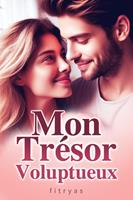   Mon Trésor Voluptueux