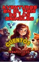 Aventuras en el país de los animales. Cuentos terapéuticos