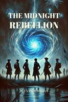   The Midnight Rebellion