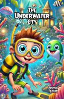   The Underwater City