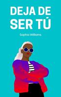   Deja de Ser Tú