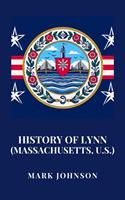   History of Lynn (Massachusetts, U.S.)
