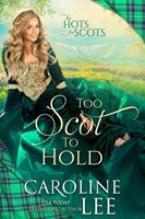   Too Scot to Hold