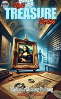 Raphael’s Missing Painting