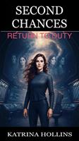   Second Chances: Return to Duty