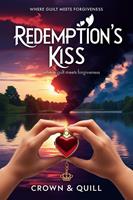   Redemption’s Kiss