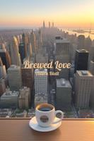   Brewed Love