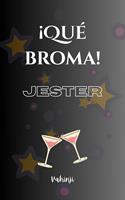  ¡Qué broma! – JESTER