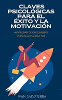   Claves Psicológicas Para el Éxito y la Motivación