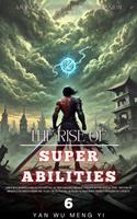 The Rise of Super Abilities