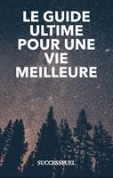 Le guide ultime pour une vie meilleure