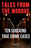   Tales from the Morgue