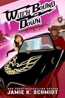   Witch Bound and Down