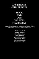 Slick and Con Valley: Final Conflict