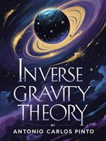   Theory of Inverse Gravity