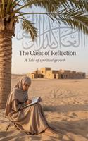   The Oasis of Reflection