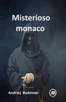   Misterioso monaco