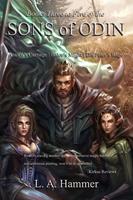   Books Three to Five of the Sons of Odin: Arawn's Carnage; Balor's Might; Dis Pater's Rage