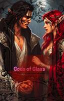   Gods of Glass: God's Suns and Moons