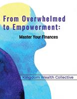 From Overwhelmed to Empowerment