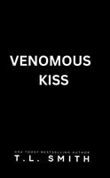   Venomous Kiss
